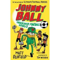 Johnny Ball: Undercover Football Genius
