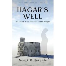 Hagar's Well (Narrative Collection)