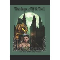 Saga of Elf and Troll