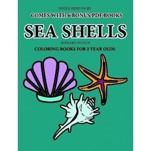 Coloring Book for 2 Year Olds (Sea Shells)