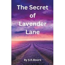 Secret of Lavender Lane (Mysteries of Lavender Lane)