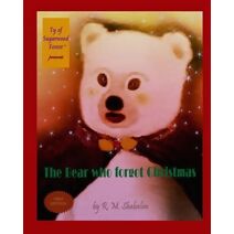 Bear who forgot Christmas (Ty of Sugarwood Forest)