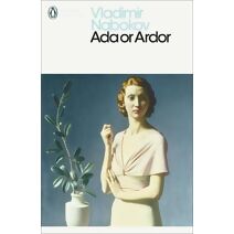 Ada or Ardor (Penguin Modern Classics)