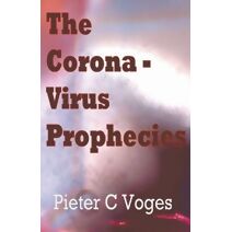 Corona-virus Prophecies