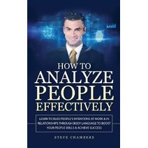 How to Analyze People Effectively