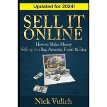 Sell It Online (Ebay Selling Made Easy)