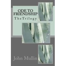 Ode to Friendship (Ode to Friendship Trilogy)