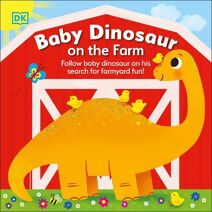 Baby Dinosaur on the Farm (Baby Dinosaur)