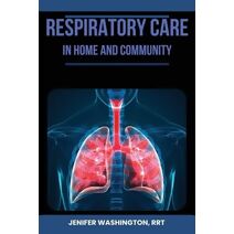 Respiratory Care in Home