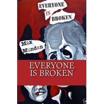 Everyone is Broken