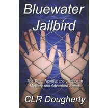 Bluewater Jailbird (Bluewater Thrillers)