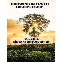 Growing in Truth Discipleship