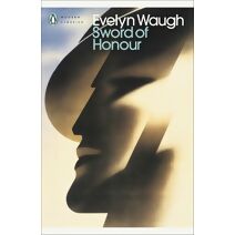Sword of Honour (Penguin Modern Classics)