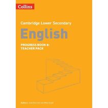 Lower Secondary English Progress Book Teacher’s Pack: Stage 8 (Collins Cambridge Lower Secondary English)