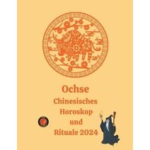 Ochse Chinesisches Horoskop und Rituale 2024