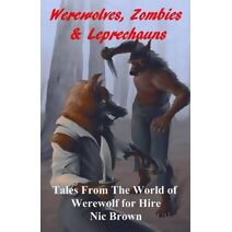Werewolves, Zombies & Leprechauns