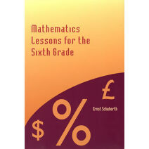 Mathematics Lessons for the Sixth Grade
