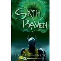 Sixth Raven (Age of Ravens)