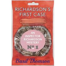 Richardson's First Case (Inspector Richardson Mysteries)