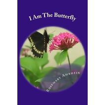 I Am The Butterfly