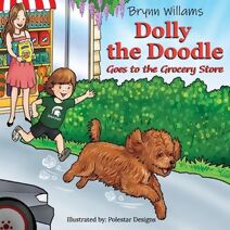 Oh Dolly! Dolly the Doodle Goes to the Grocery Store