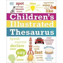 Children's Illustrated Thesaurus (DK Children's Illustrated Reference)