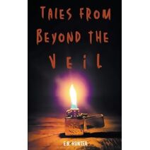 Tales From Beyond the Veil