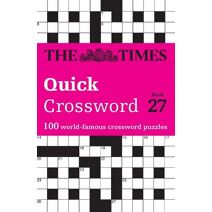 Times Quick Crossword Book 27 (Times Crosswords)