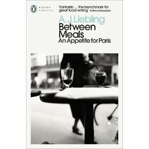 Between Meals (Penguin Modern Classics)