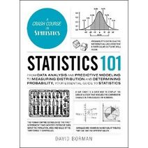 Statistics 101 (Adams 101 Series)