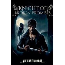 Knight of Broken Promises