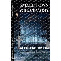 Small Town Graveyard