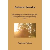 Embrace Liberation