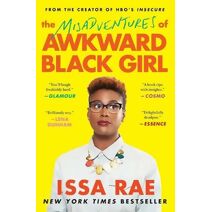 Misadventures of Awkward Black Girl