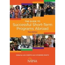 Guide to Successful Short-Term Programs Abroad