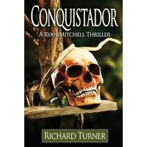 Conquistador (Ryan Mitchell Thriller)