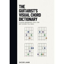 Guitarist's Visual Chord Dictionary