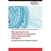 Recuperacion de Informacion En Paralelo Sobre Documentos Bilingues