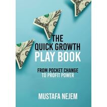 Quick Growth Play book