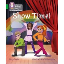 Show Time (Collins Big Cat Phonics for Letters and Sounds)
