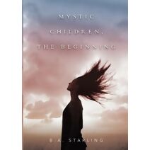 Mystic Children, The Beginning