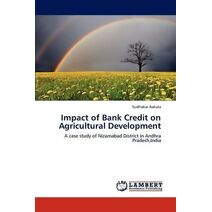 Impact of Bank Credit on Agricultural Development