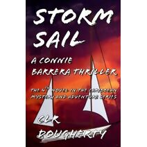 Storm Sail - A Connie Barrera Thriller (Connie Barrera Thrillers)