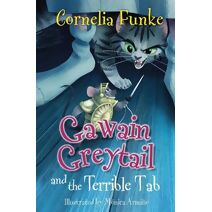 Gawain Greytail and the Terrible Tab