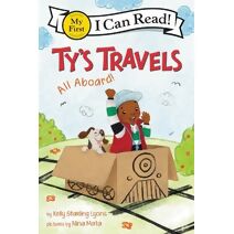 Ty's Travels: All Aboard! (My First I Can Read Book)