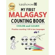 My First Malagasy Counting Book (Creating Safety with Malagasy)