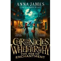 Chronicles of Whetherwhy: The Age of Enchantment