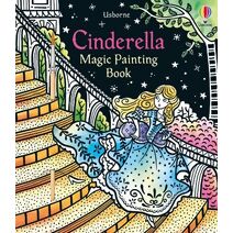 Cinderella Magic Painting Book (Magic Painting Books)