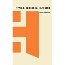 Hypnosis Inductions Dissected