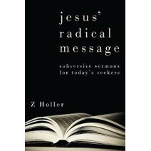 Jesus' Radical Message